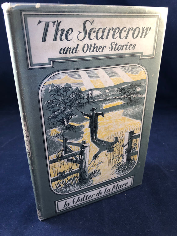 Walter De La Mare - The Scarecrow and Other Stories, Faber and Faber 1945, 1st Edition