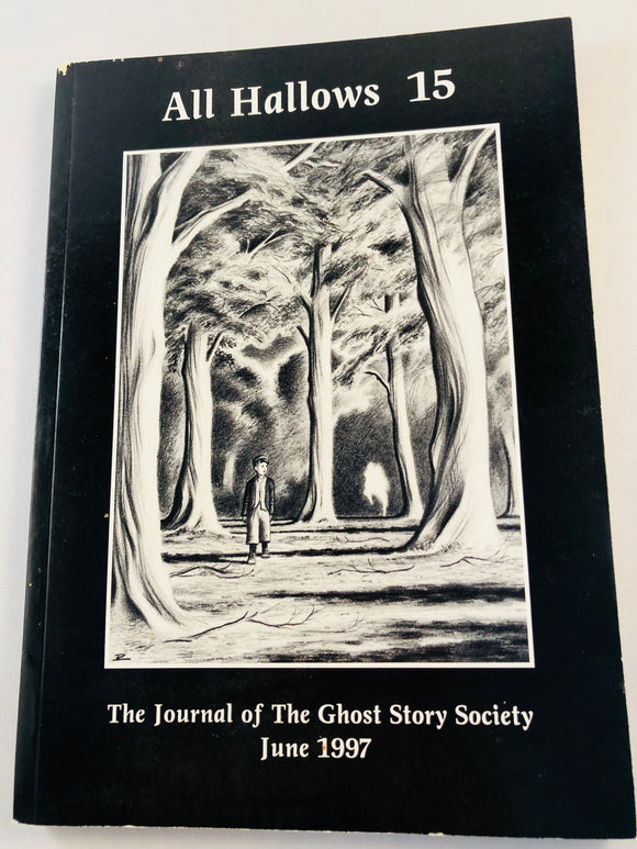 All Hallows 15 - June 1997, The Journal of the Ghost Story Society, Ash-Tree Press