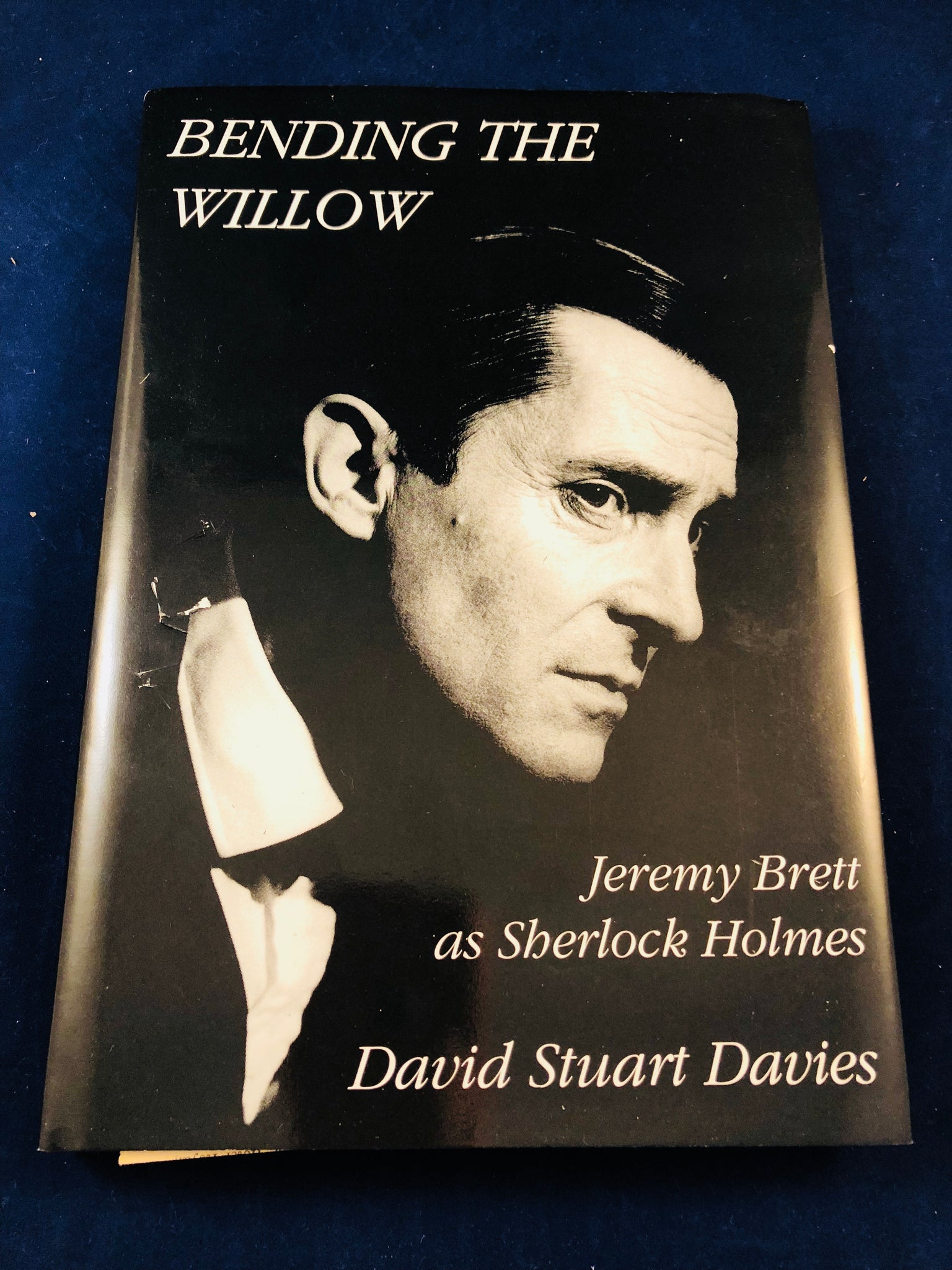 David Stuart Davies - Bending The Willow, Jeremy Brett as Sherlock ...