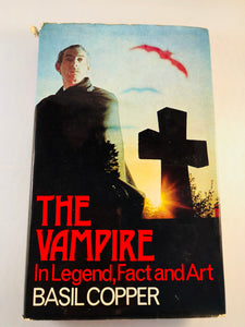 Basil Copper - The Vampire, In Legend, Fact and Art, Robert Hale 1973, 1st Edition, Inscribed