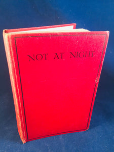 Christine Campbell Thomson - Not At Night, Selwyn & Blount, Nov 1925, Series Book 1