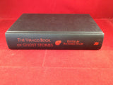 Richard Dalby (ed), The Virago Book of Ghost Stories, Virago Press, 2006, First UK Edition.