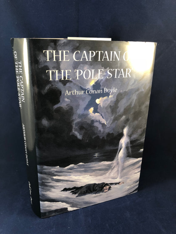 Arthur Conan Doyle - The Captain of the 'Pole-Star', Ash-Tree, 2004, Limited, Signed