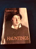 Vernon Lee - Hauntings, Ash-Tree Press 2002, Limited to 600 Copies, Inscribed