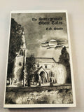 E.G. Swain - The Stoneground Ghost Tales, Ash-Tree Press 1996, Limited to 400 Copies