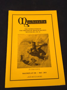 Machenalia - Winter 2013, No. 16, The Newsletter of The Friends of Arthur Machen