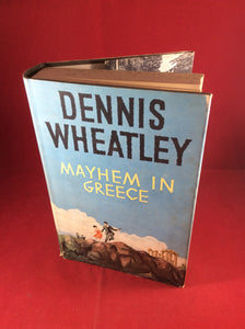 Dennis Wheatley, Mayhem in Greece, Hutchinson, 1962, First Edition, Signed and Inscribed.