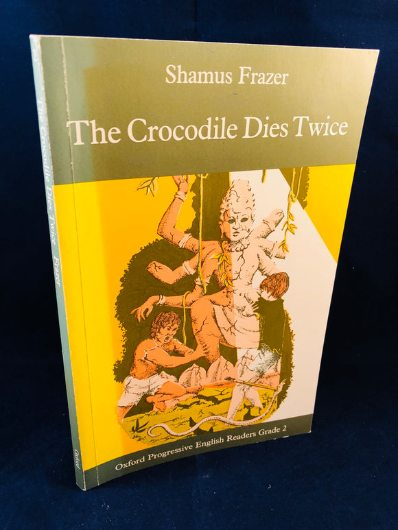 Shamus Frazer - The Crocodile Dies Twice, Oxford, 1998, Inscribed, Paperback
