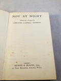 Christine Campbell Thomson - Not at Night, Selwyn & Blount, April 1927, Book 1