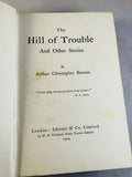 Arthur C. Benson - The Hill of Trouble and Other Stories, Isbister 1903, 1st Edition