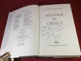 Dennis Wheatley, Mayhem in Greece, Hutchinson, 1962, First Edition, Signed and Inscribed.