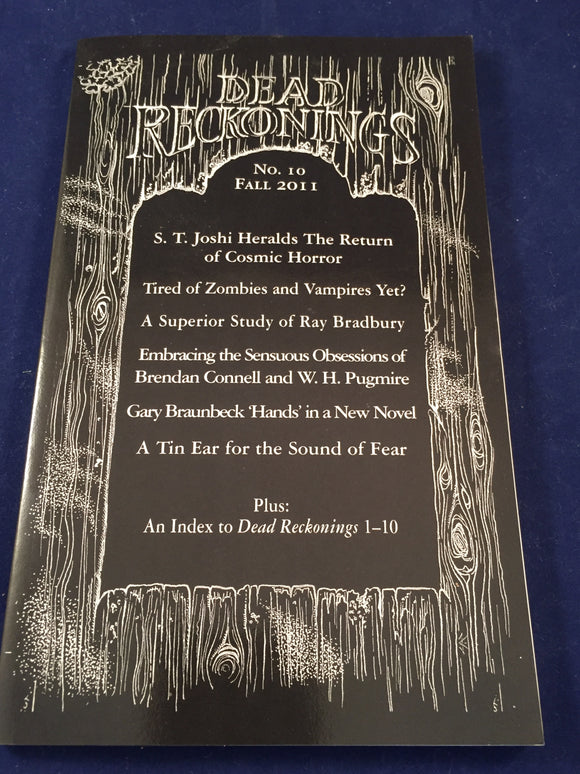Dead Reckonings - No. 10, Fall 2011, S. T. Joshi & Tony Fonseca