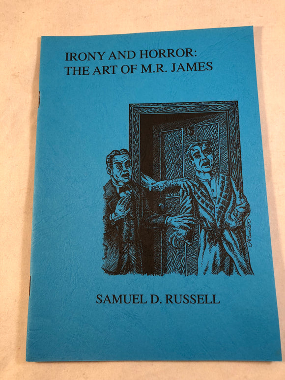 Samuel D. Russel - Irony and Horror: The Art of M. R. James, 1993, Rosemary Pardoe