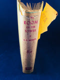 E. F. Benson - The Room in the Tower, Alfred A. Knopf 1929, 2nd Impression, Inscribed by the Author