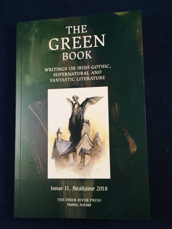 Brian J. Showers - The Green Book Issue 11 Bealtaine 2018, Swan River Press  2018