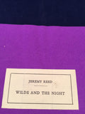 Jeremy Reed - Wilde and the Night, Privately Printed 1994, Proof Copy