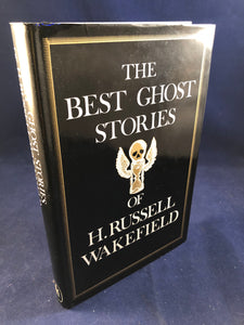 H. R. Wakefield - Richard Dalby (ed), The Best Ghost Stories of H. Russell Wakefield, John Murray, 1978.