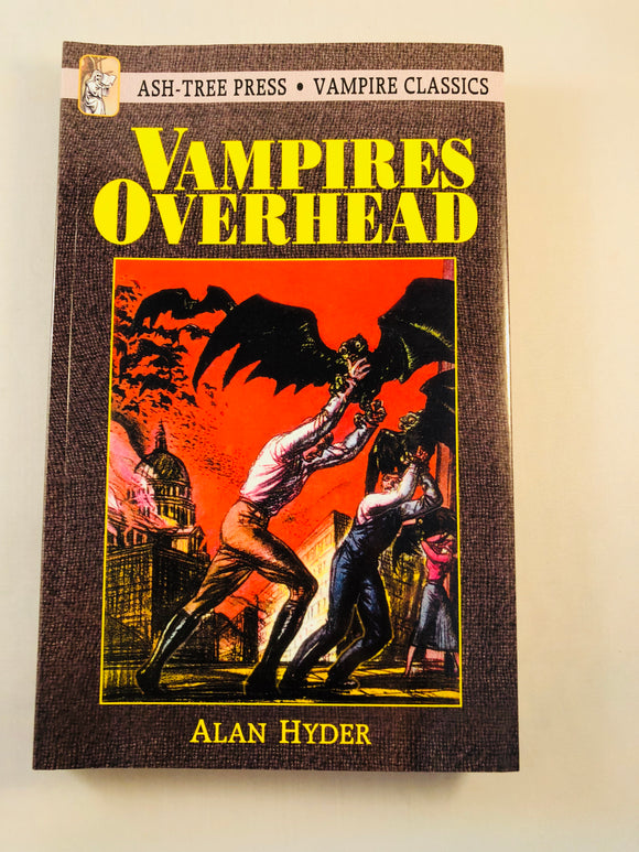 Alan Hyder - Vampires Overhead, Ash-Tree Press 2002, Classic Macabre Paperback