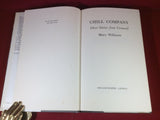 Mary Williams, Chill Company: Ghost Stories From Cornwall, William Kimber, 1976, First Edition, Signed and Inscribed.