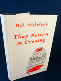 H. R. Wakefield - They Return at Evening, A Book of Ghost Stories, Ash-Tree Press 1995, Limited to 300 Copies, Presentation Copy, Post Card