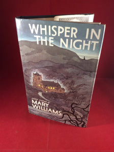 Mary Williams, Whisper in the Night, William Kimber, 1979, First Edition.