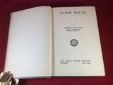 Achmed Abdullah, Alien Souls, McCann Company, 1922, First Edition, Signed and Inscribed.