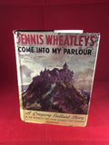 Dennis Wheatley, Come into my Parlour, Hutchinson & Co., no date, Signed and inscribed by author.