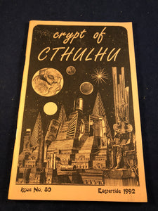 Crypt of Cthulhu - A Post-structuralust Thriller and Theological Journal, Volume 11, Number 2, Eastertide 1992, Robert M. Price, S. T. Joshi & Will Murray