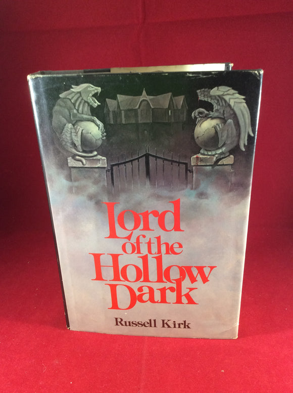 Russell Kirk, Lord of the Hollow Dark, St. Martin's Press, 1979.