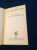 Christine Campbell Thomson - By Daylight Only, Selwyn & Blount,1928, First Edition