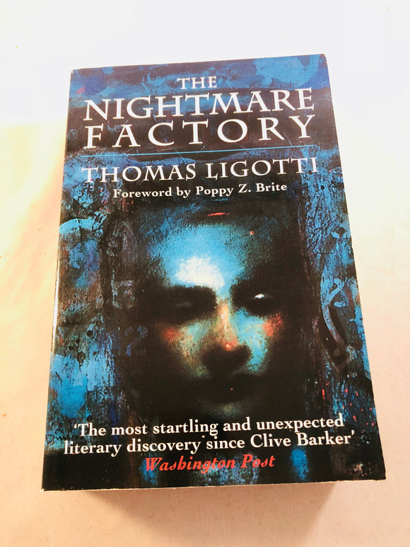 Thomas Ligotti - The Nightmare Factory, Carroll & Graf Publishers 1996, Inscribed to Richard Dalby