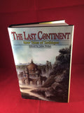 John Pelan (ed), The Last Continent: New Tales of Zothique, Shadowlands Press, 1999, First Edition, Review Copy.