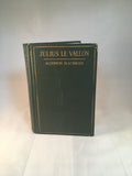 Algernon Blackwood - Julius Le Vallon: An Episode, E.P.Duttom 1916, 1st U.S Edition