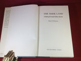 Mary Williams, The Dark Land: A Book of Cornish Ghost Stories, William Kimber, 1975, First Edition, Signed and Inscribed.