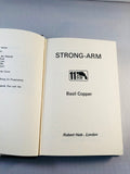 Basil Copper - Strong-Arm (11), Robert Hale 1972, 1st Edition, Inscribed