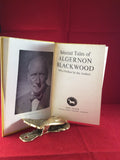 John Barker - Selected Tales of Algernon Blackwood, John Baker pub, Richards Press 1970
