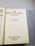 E. F. Benson - The Room in the Tower and Other Stories, Mills & Boon 1912