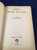 A. M. Burrage - Don't Break the Seal, Gerald G. Swain 1946, 1st Edition