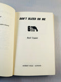 Basil Copper - Don't Bleed On Me (6), Robert Hale 1968, 1st Edition, Inscribed