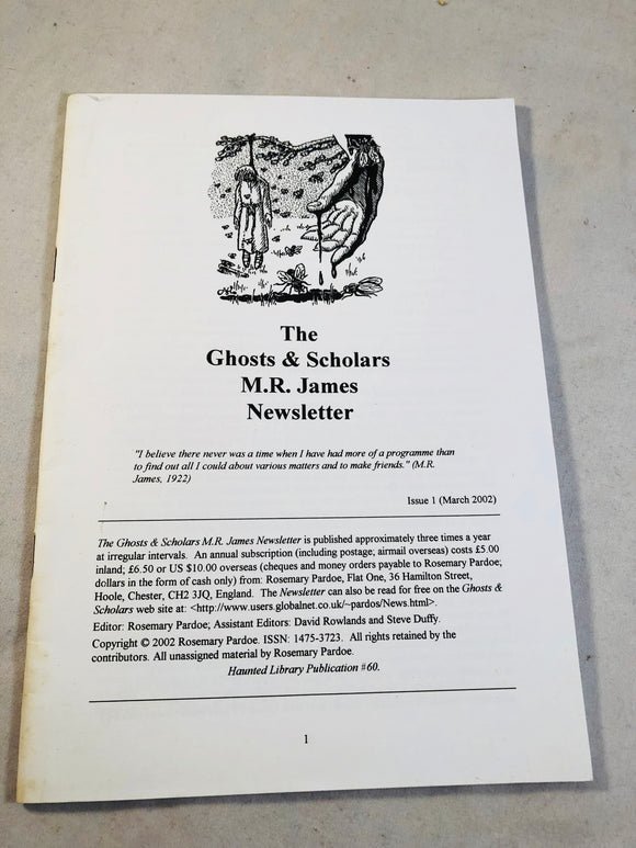 The Ghosts & Scholars - M. R. James Newsletter, Haunted Library Publications, Issue 1 (March 2002)