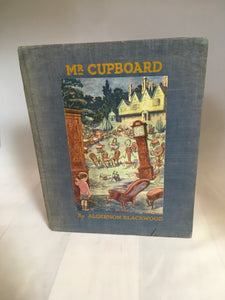 Algernon Blackwood - Mr Cupboard, Oxford, Basil Blackwell, No Date, Picture by Benjamin Warren