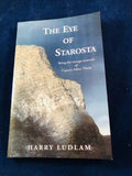 Harry Ludlam - The Eye of Starosta, UPSO 2005, 1st Edition, Inscribed and Signed