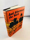 Basil Copper - And Afterward the Dark, Arkham House 1977, 1st Edition, Signed and Inscribed