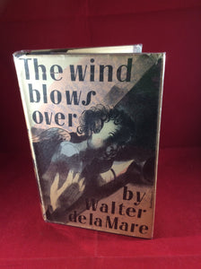 Walter de la Mare, The Wind Blows Over, Faber and Faber, 1936, First Edition.