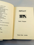 Basil Copper - Impact (19), Robert Hale 1975, 1st Edition, Inscribed