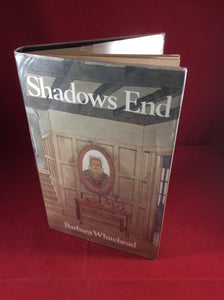 Barbara Whitehead, Shadows End, William Kimber, 1984, First Edition.