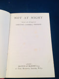 Christine Campbell Thomson - Not At Night, Selwyn & Blount, Nov 1925, Series Book 1