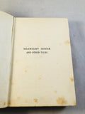 William Fryer Harvey - Midnight House and Other Tales, J. M. Dent 1910, 1st Edition, Inscribed