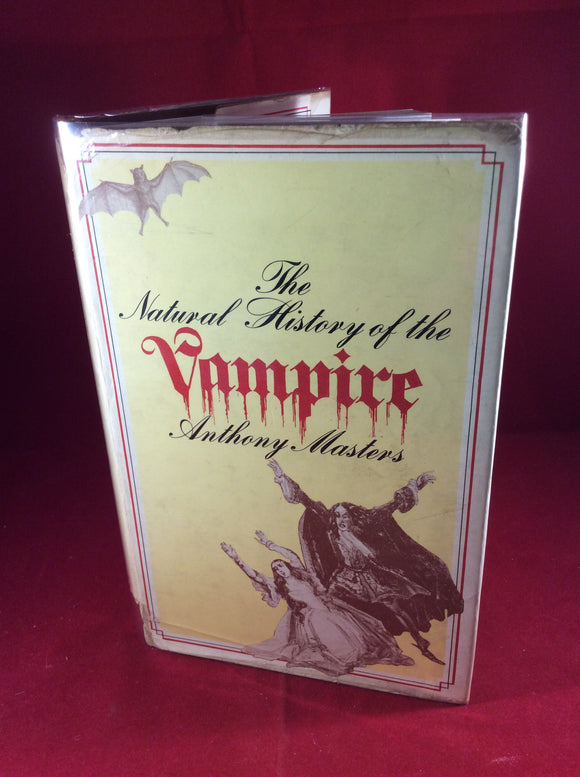 Anthony Masters, The Natural History of the Vampire, Rupert Hart-Davis, 1972, First Edition.