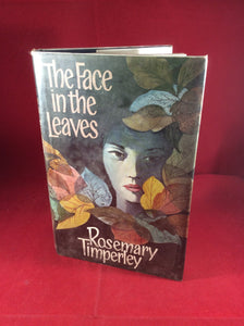 Rosemary Timperley, The Face in the Leaves, Robert Hale, 1982, First UK Edition, Ex-Library.